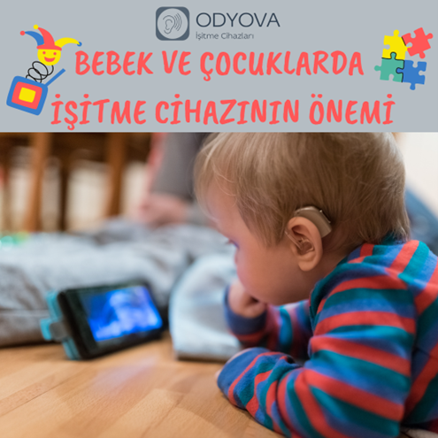 Bebek ve Çocuklarda İşitme Cihazının Önemi